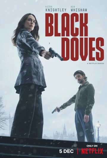 سریال Black Doves 2024 فاخته های سیاه