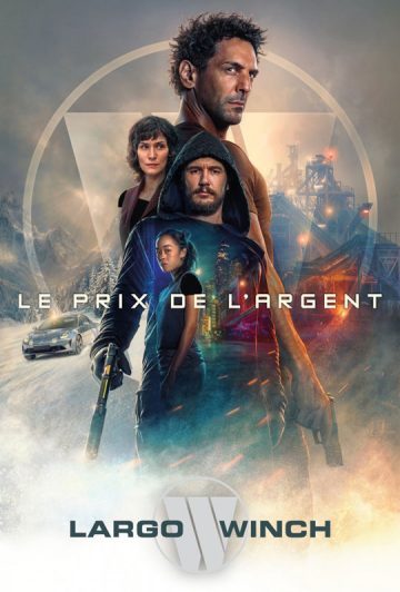 فیلم The Price of Money: A Largo Winch Adventure 2024 بهای قدرت: ماجراجویی لارگو وینچ