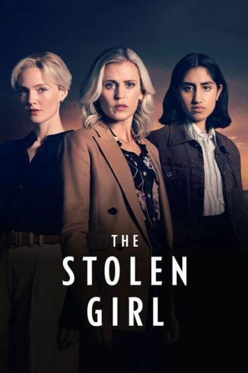 سریال The Stolen Girl 2025 دختر ربوده شده