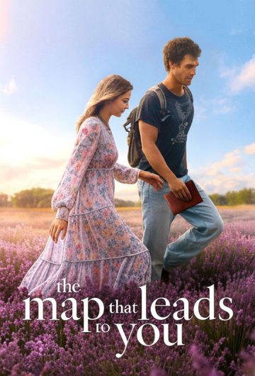 فیلم The Map That Leads to You 2025 نقشه‌ای که به تو منتهی می‌شود
