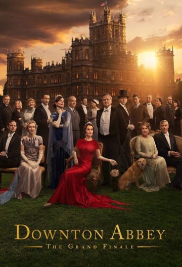 فیلم Downton Abbey: The Grand Finale 2025 دانتون ابی: پایان باشکوه