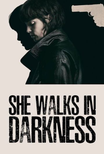فیلم She Walks in Darkness 2025 او در تاریکی قدم میزند