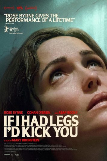 فیلم If I Had Legs I’d Kick You 2025 اگر پا داشتم به تو لگد می‌زدم